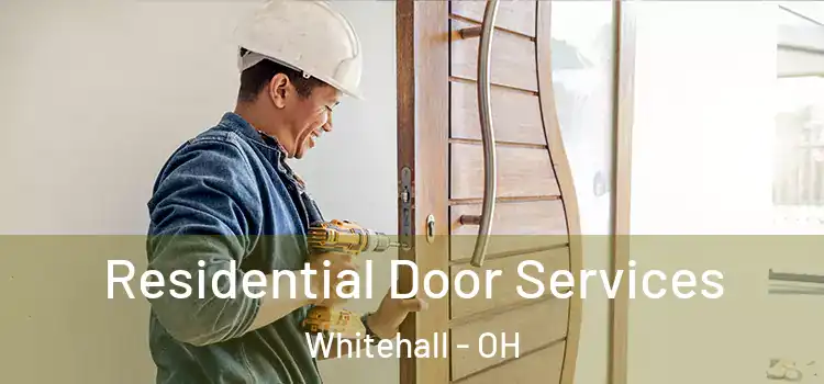 Residential Door Services Whitehall - OH